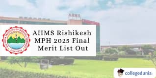 AIIMS Rishikesh MPH 2025 Final Merit List Out; Check Schedule Here